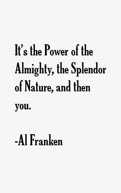 Al Franken Quotes