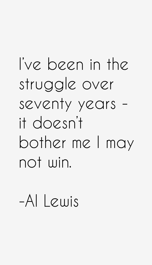 Al Lewis Quotes