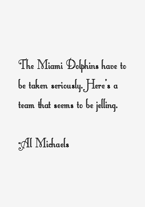 Al Michaels Quotes