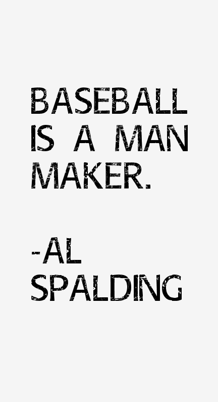 Al Spalding Quotes