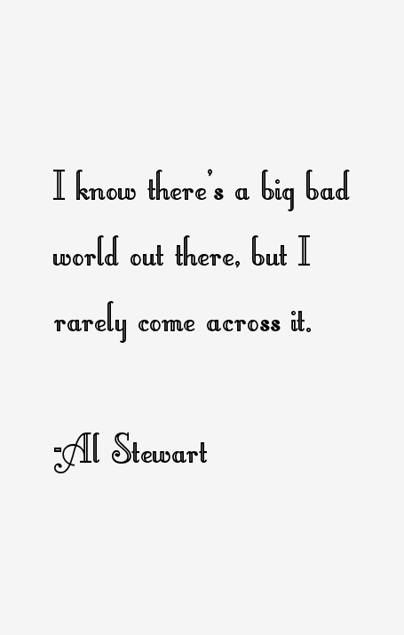 Al Stewart Quotes