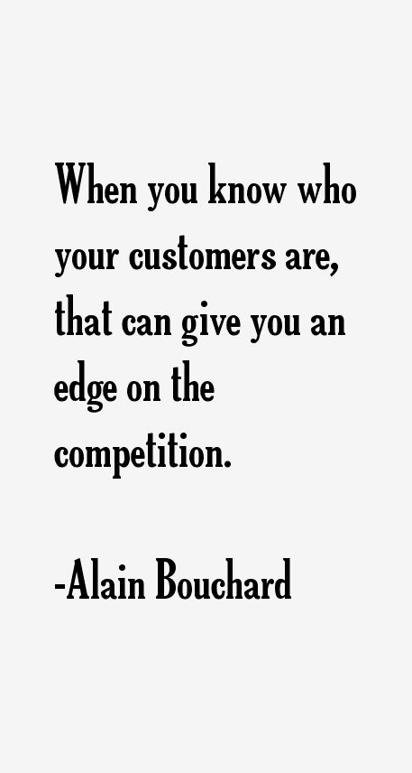 Alain Bouchard Quotes