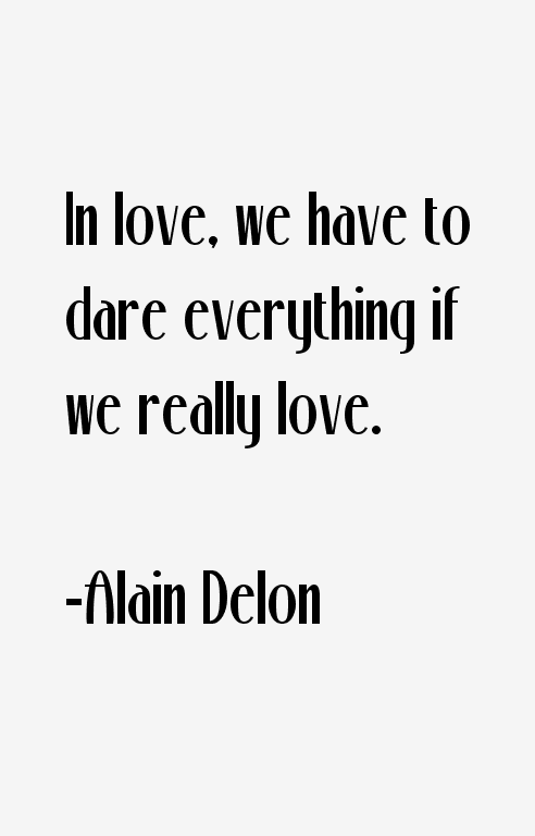 Alain Delon Quotes