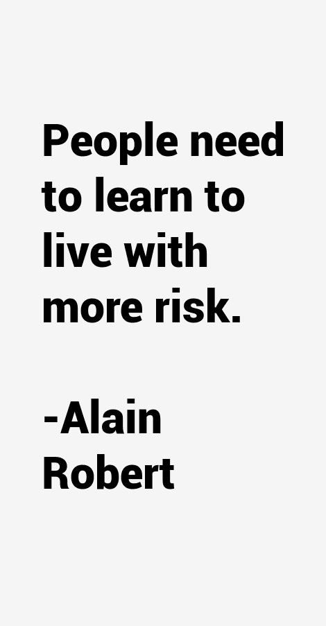 Alain Robert Quotes