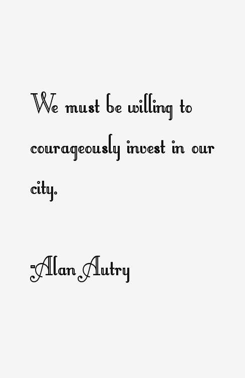 Alan Autry Quotes