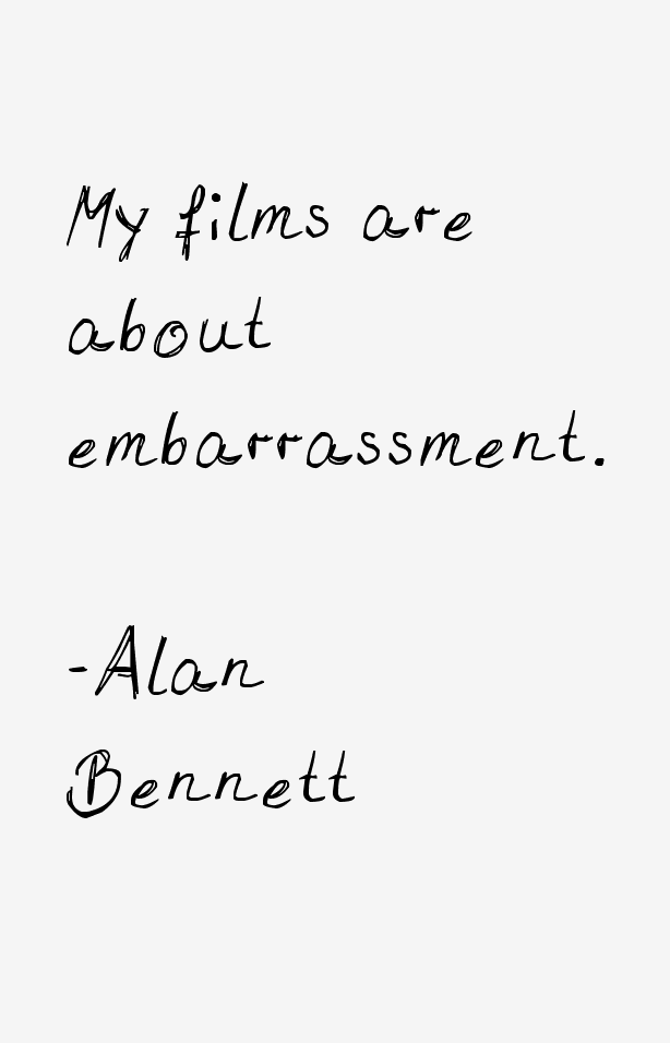 Alan Bennett Quotes