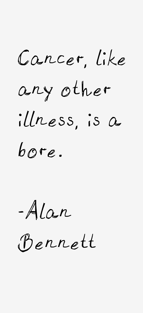 Alan Bennett Quotes