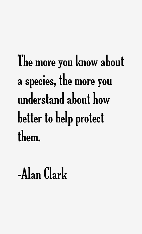 Alan Clark Quotes