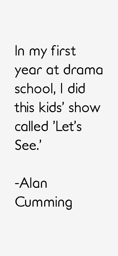 Alan Cumming Quotes
