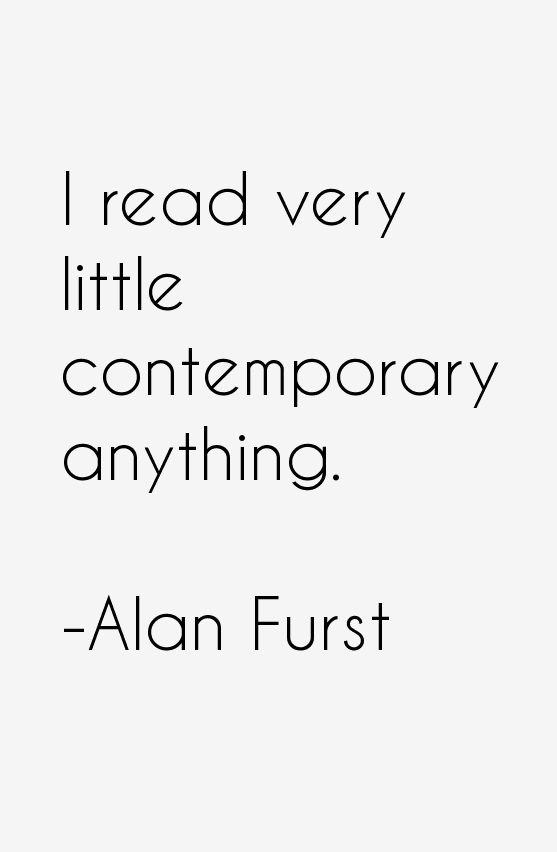 Alan Furst Quotes