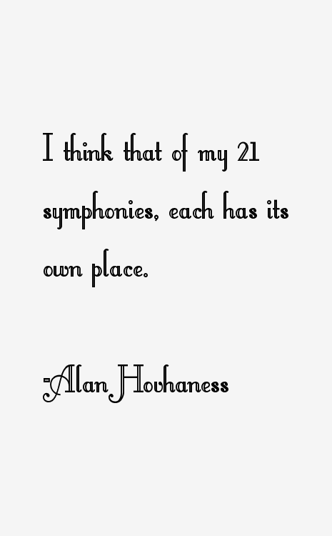 Alan Hovhaness Quotes