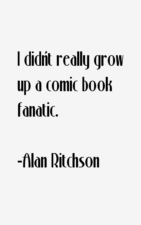 Alan Ritchson Quotes