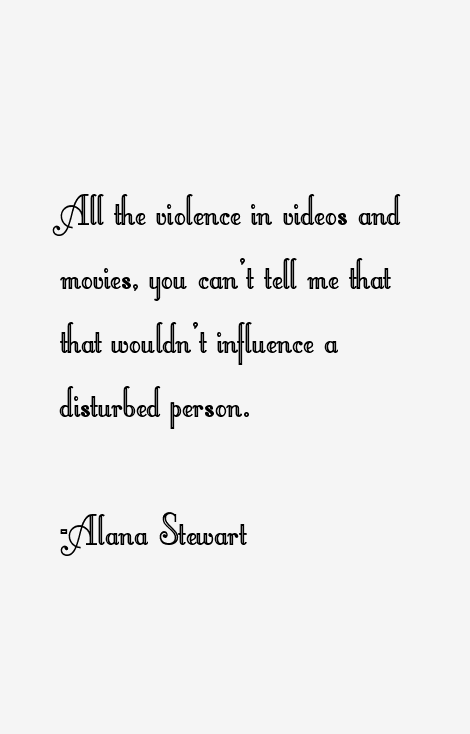 Alana Stewart Quotes