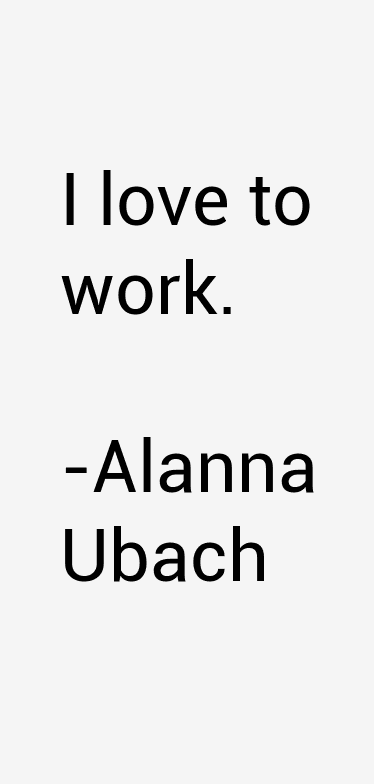 Alanna Ubach Quotes