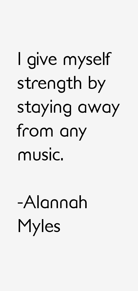 Alannah Myles Quotes