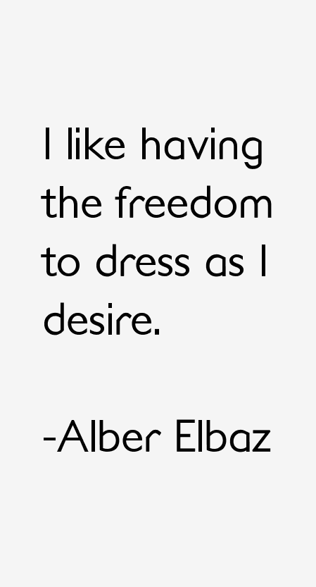 Alber Elbaz Quotes