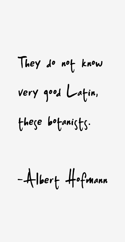 Albert Hofmann Quotes