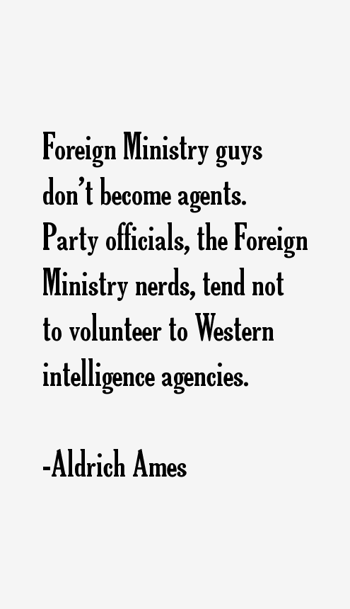 Aldrich Ames Quotes