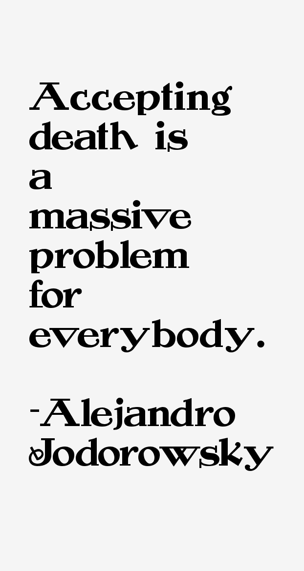 Alejandro Jodorowsky Quotes