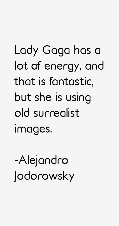 Alejandro Jodorowsky Quotes