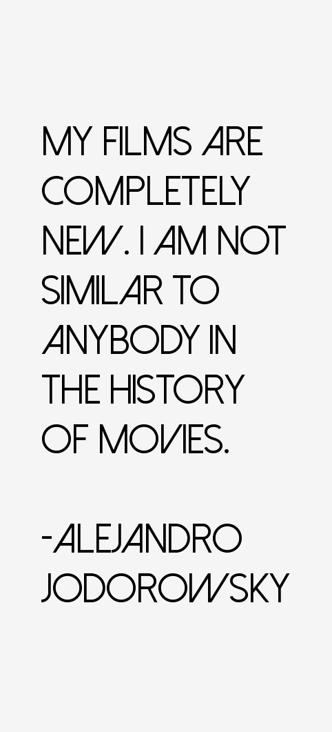 Alejandro Jodorowsky Quotes