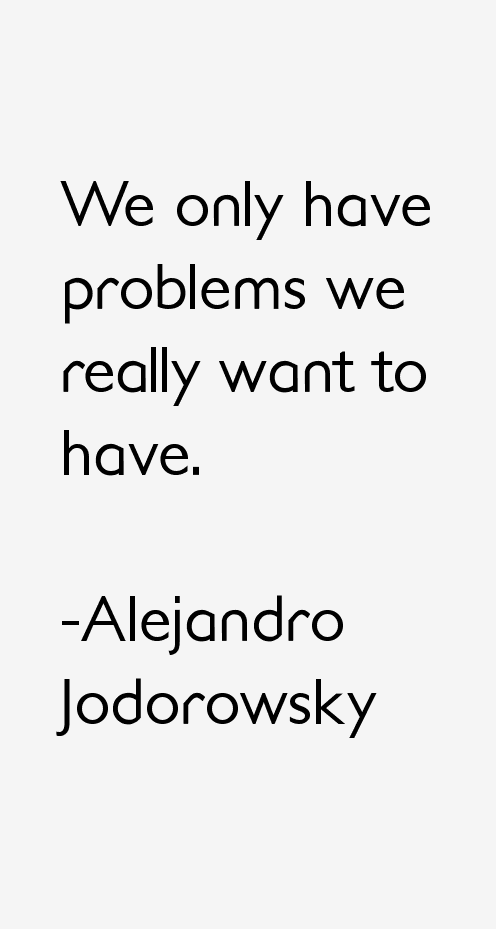 Alejandro Jodorowsky Quotes