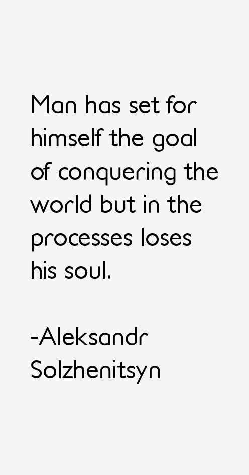 Aleksandr Solzhenitsyn Quotes