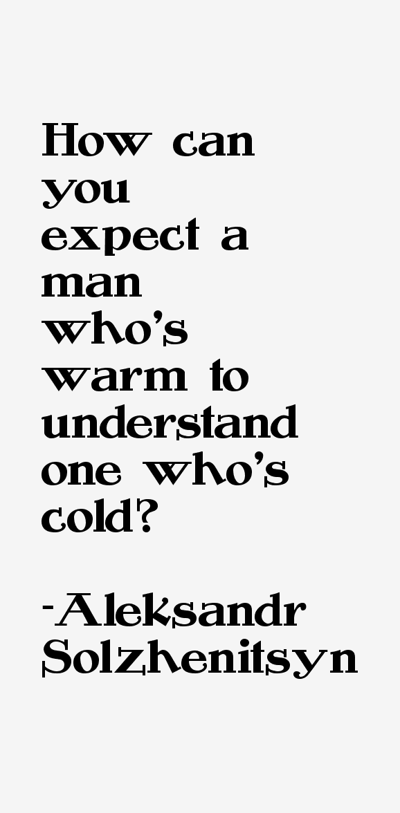 Aleksandr Solzhenitsyn Quotes