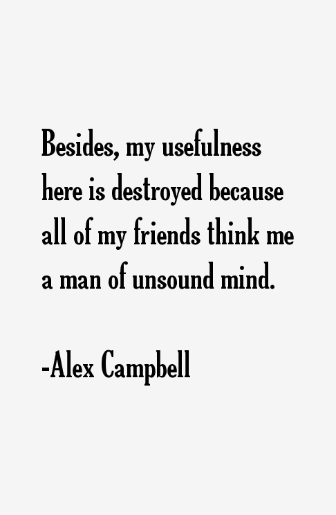 Alex Campbell Quotes