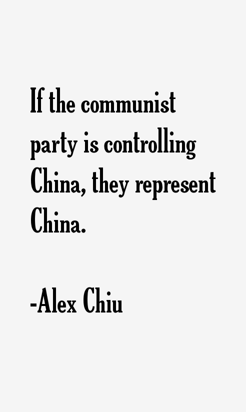 Alex Chiu Quotes