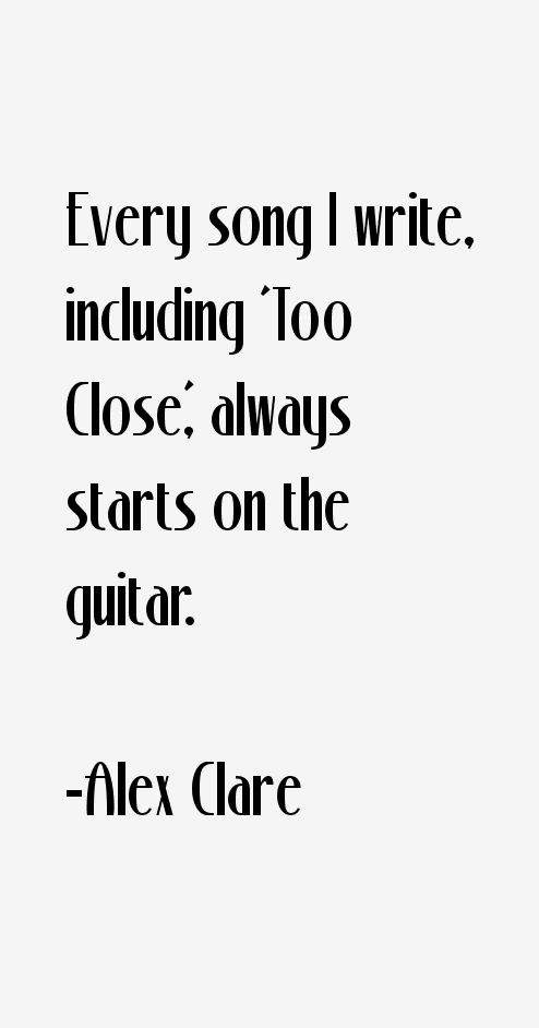 Alex Clare Quotes