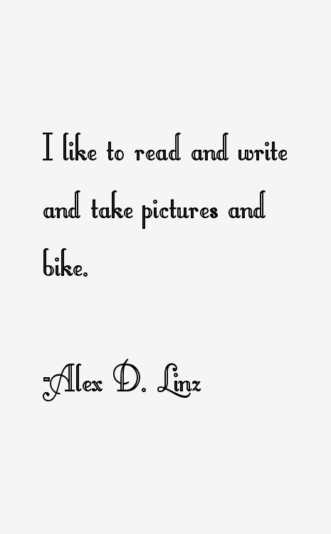 Alex D. Linz Quotes