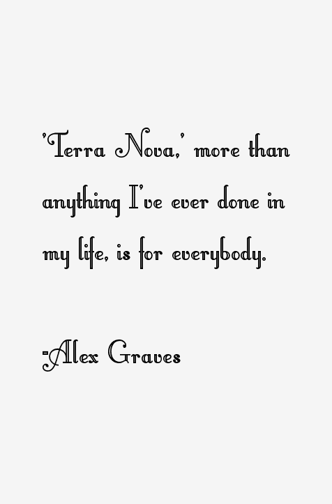 Alex Graves Quotes