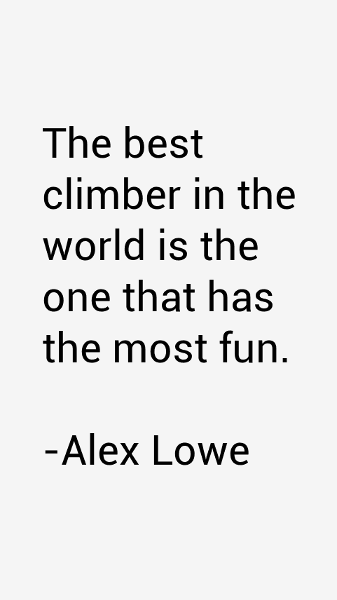 Alex Lowe Quotes