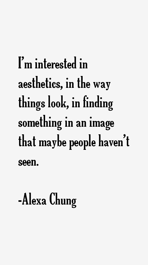 Alexa Chung Quotes