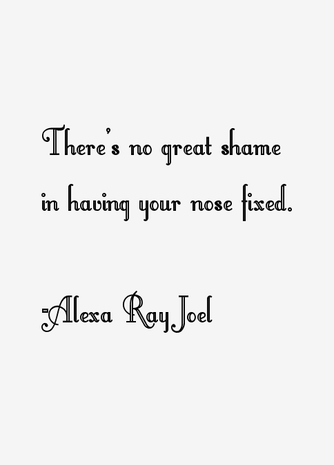 Alexa Ray Joel Quotes