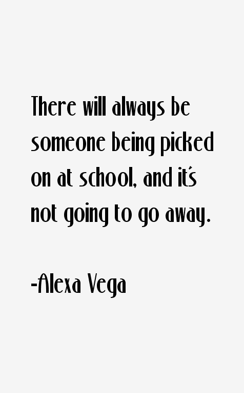 Alexa Vega Quotes