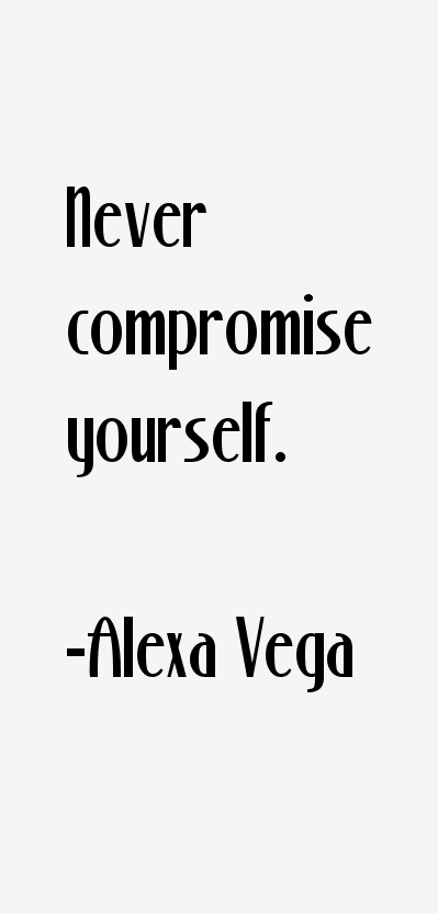 Alexa Vega Quotes