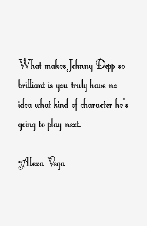 Alexa Vega Quotes