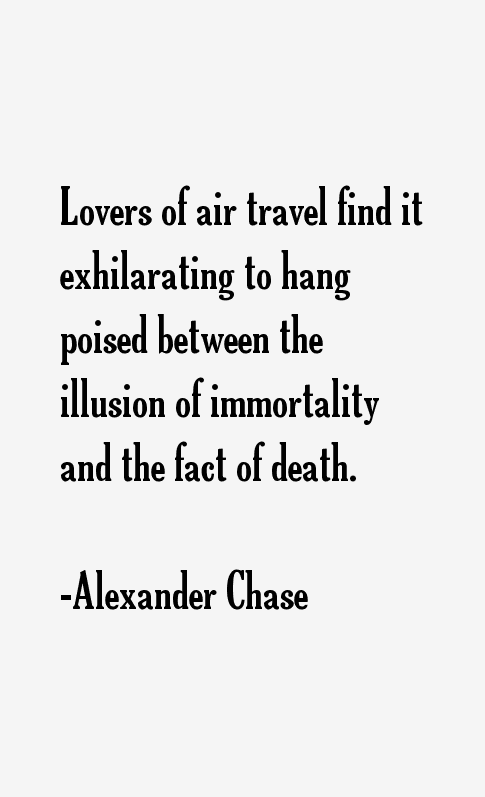 Alexander Chase Quotes