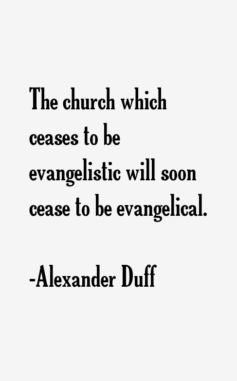 Alexander Duff Quotes