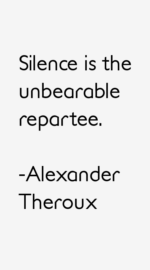 Alexander Theroux Quotes