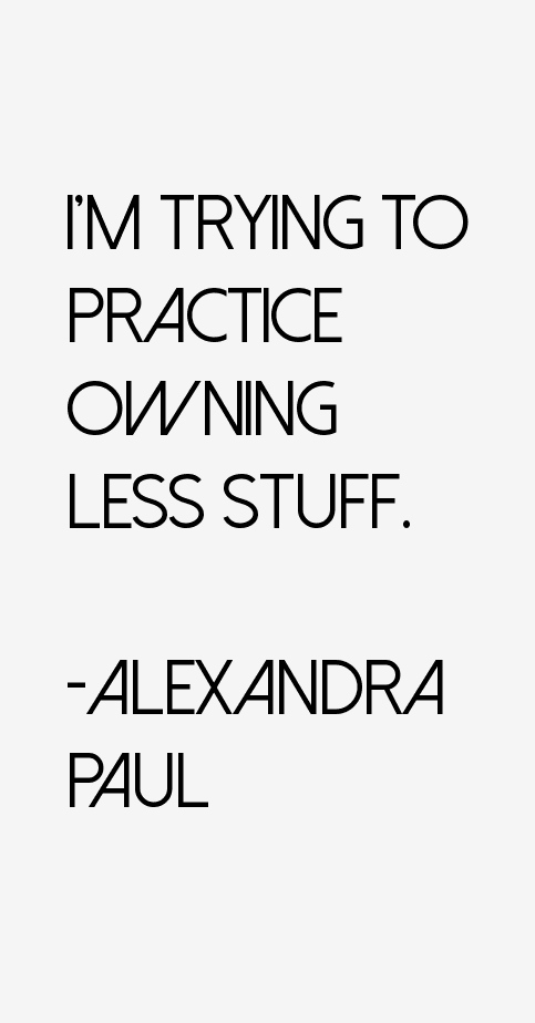 Alexandra Paul Quotes