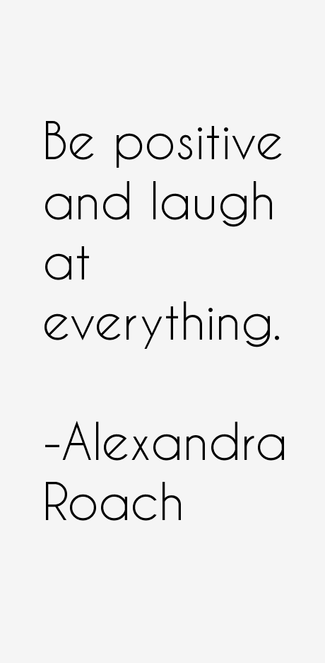 Alexandra Roach Quotes