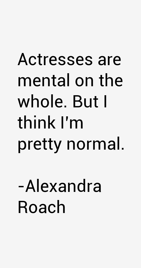 Alexandra Roach Quotes
