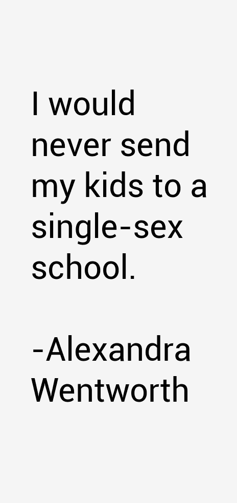 Alexandra Wentworth Quotes