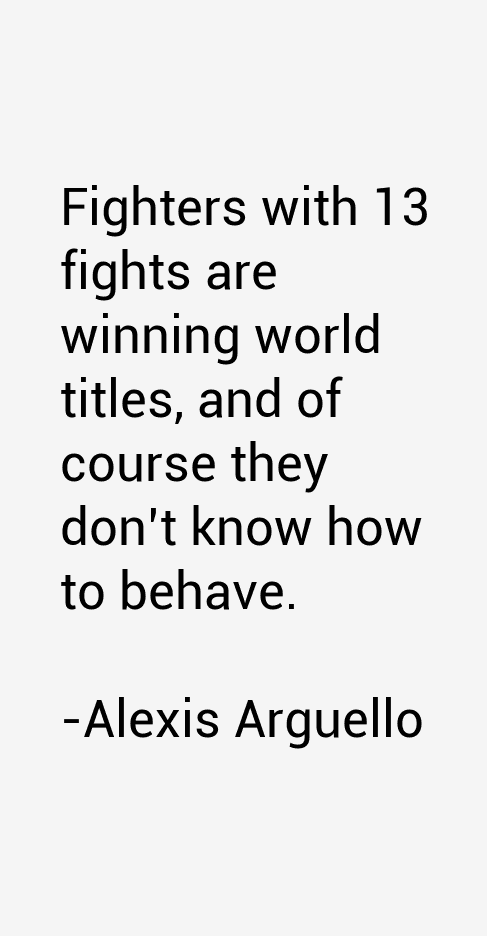 Alexis Arguello Quotes