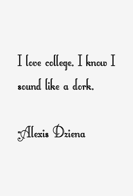 Alexis Dziena Quotes