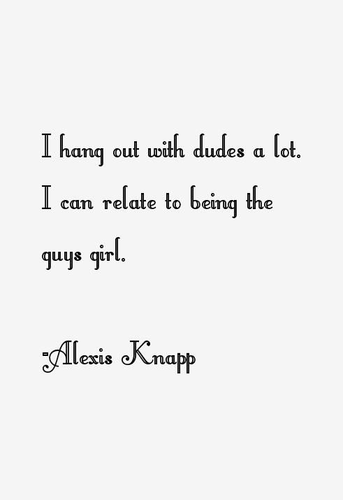 Alexis Knapp Quotes
