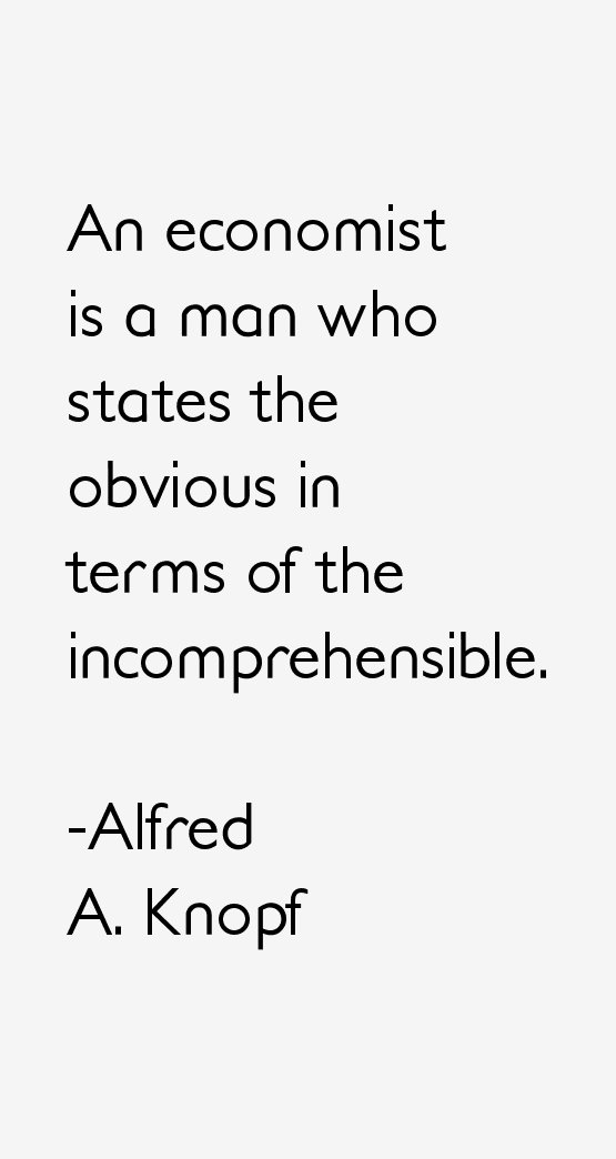Alfred A. Knopf Quotes